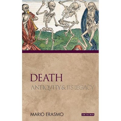 Death - (Ancients and Moderns) by  Mario Erasmo (Paperback)