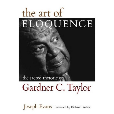 The Art of Eloquence - by  Joseph Evans (Paperback)