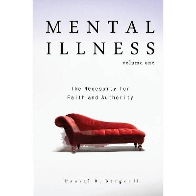 Mental Illness - by  Daniel R Berger (Paperback)