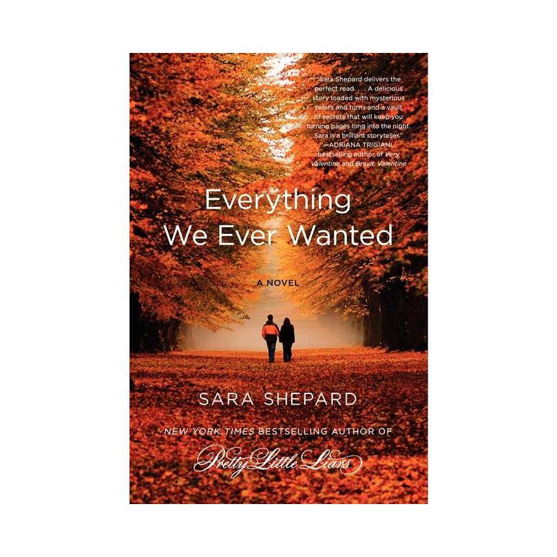 Everything We Ever Wanted - by  Sara Shepard (Paperback), 1 of 2