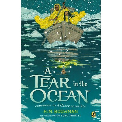 A Tear in the Ocean - by  H M Bouwman (Paperback)