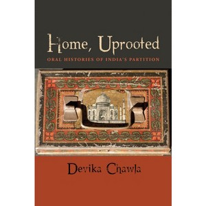 Home, Uprooted - by  Devika Chawla (Paperback) - 1 of 1