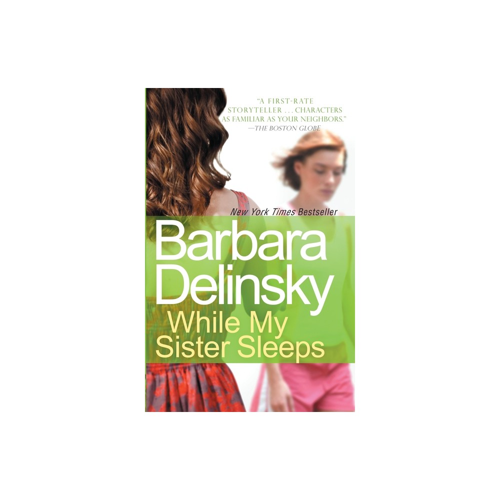 While My Sister Sleeps - by Barbara Delinsky (Paperback)