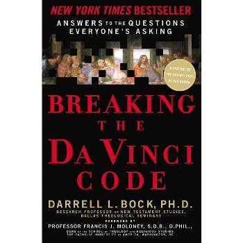 Breaking the Da Vinci Code - by  Darrell L Bock (Paperback)