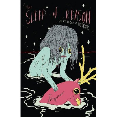 The Sleep of Reason - by  C Spike Trotman (Paperback)