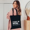 City Creek Prints I Might Be Wrong Canvas Tote Bag - 15x16 - Black - 2 of 2