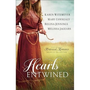Hearts Entwined - (Novella Collection) by  Karen Witemeyer & Mary Connealy & Regina Jennings & Melissa Jagears (Paperback) - 1 of 1