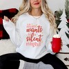 Simply Sage Market Mom Wants A Silent Night Sweatshirt - 2 of 4