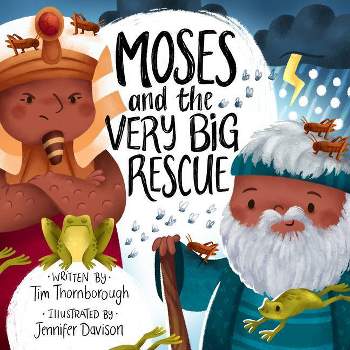 Moses and the Very Big Rescue - (Very Best Bible Stories) by  Tim Thornborough (Hardcover)