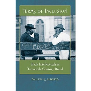 Terms of Inclusion - by  Paulina L Alberto (Paperback) - 1 of 1