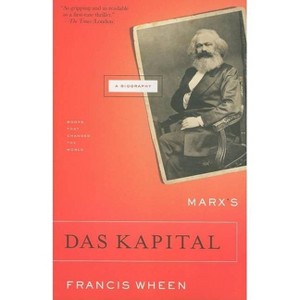 Marx's Das Kapital - (Books That Changed the World) by  Francis Wheen (Paperback) - 1 of 1