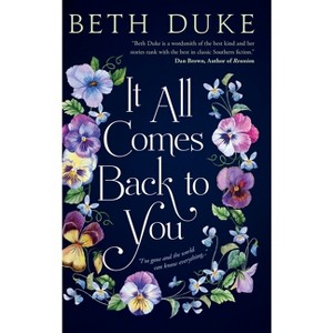 It All Comes Back to You - by Beth Duke - 1 of 1