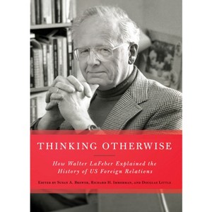 Thinking Otherwise - Large Print by  Susan A Brewer & Richard H Immerman & Douglas Little (Paperback) - 1 of 1