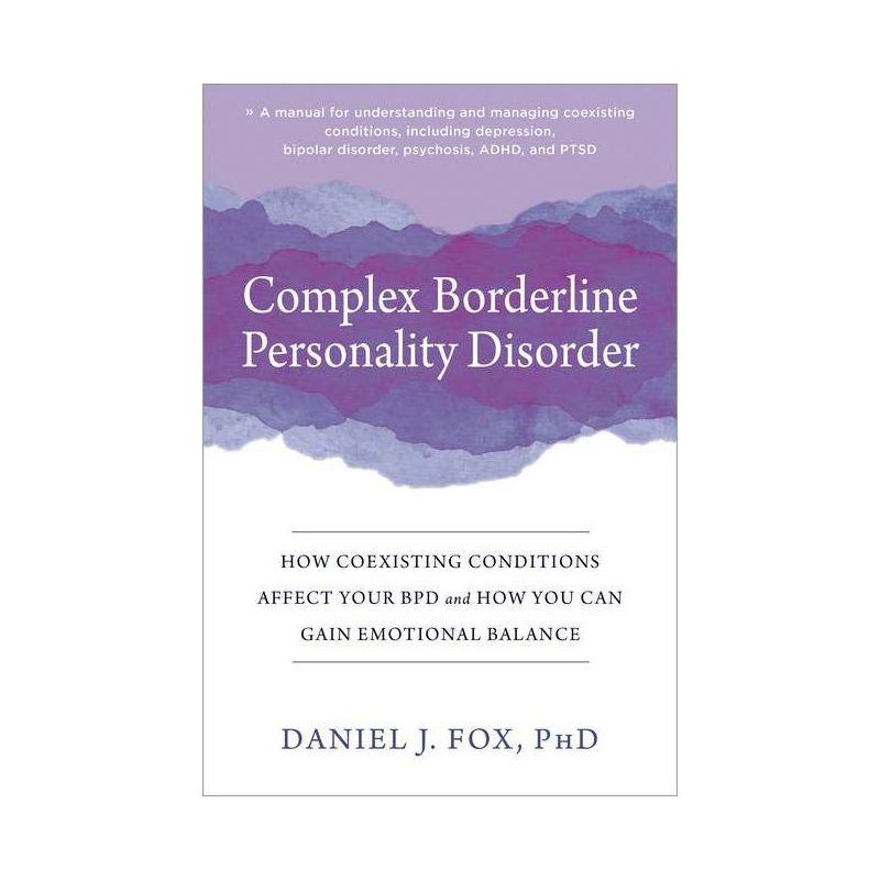 Complex Borderline Personality Disorder - by  Daniel J Fox (Paperback), 1 of 2