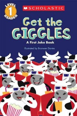 Get the Giggles (Scholastic Reader, Level 1) - (Scholastic Reader: Level 1) (Paperback)