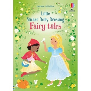 Little Sticker Dolly Dressing Fairy Tales - by  Fiona Watt (Paperback) - 1 of 1