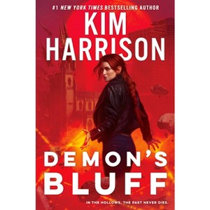 Demon's Bluff - (Hollows) by  Kim Harrison (Hardcover) - 1 of 1