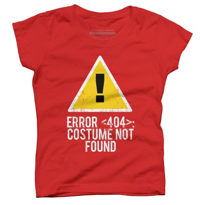 Girl's Design By Humans Halloween Error 404 Costume Not Found Apparel By COVI T-Shirt