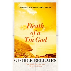 Death of a Tin God - (Inspector Littlejohn Mysteries) by  George Bellairs (Paperback) - 1 of 1