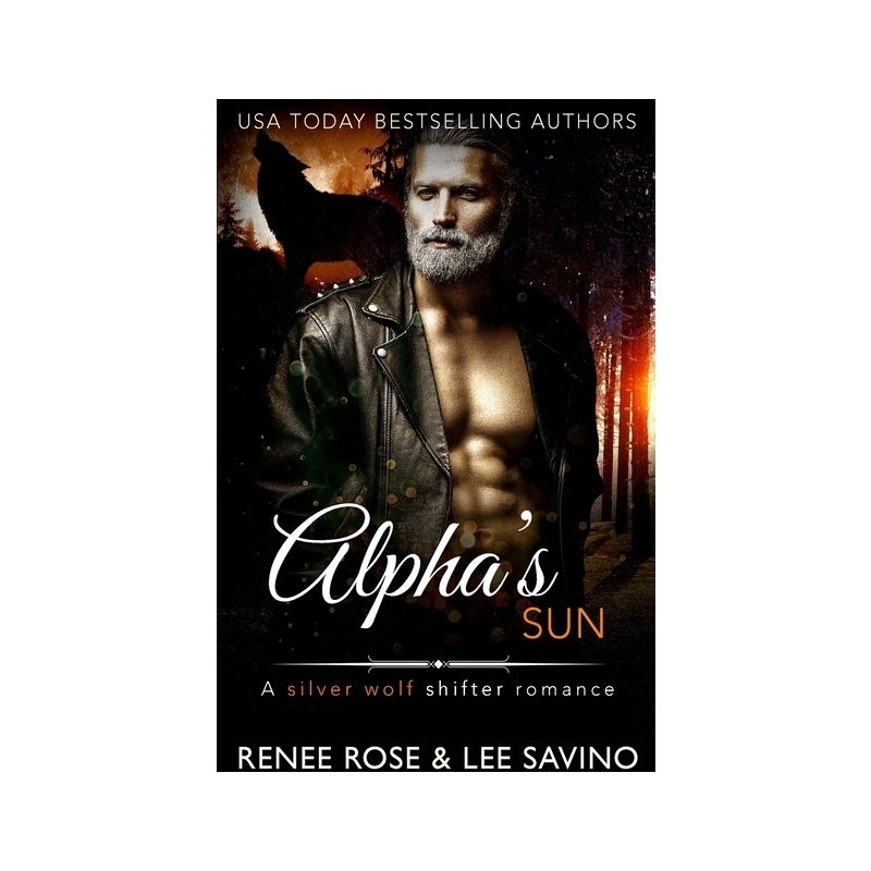 Alpha's Sun - (Bad Boy Alphas) by  Renee Rose & Lee Savino (Paperback), 1 of 2