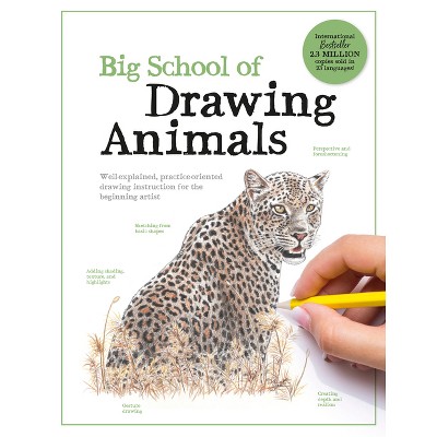 Big School of Drawing Animals - by  Walter Foster Creative Team (Paperback)