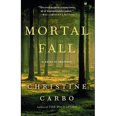 Mortal Fall, 2 - (Glacier Mystery) by  Christine Carbo (Paperback)