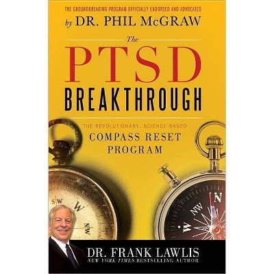 The PTSD Breakthrough - by  Frank Lawlis (Paperback)