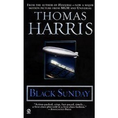 Black Sunday - by  Thomas Harris (Paperback)