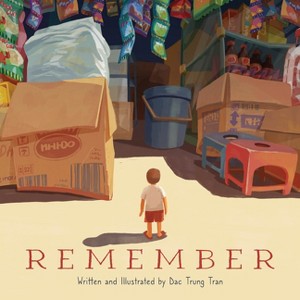 Remember - by  Dac Trung Tran (Hardcover) - 1 of 1