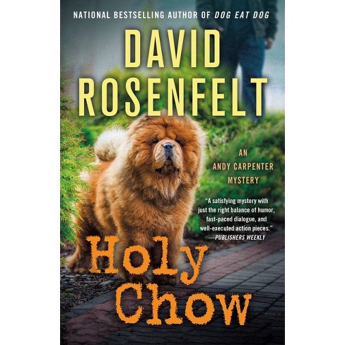 Holy Chow andy Carpenter Novel By David Rosenfelt paperback