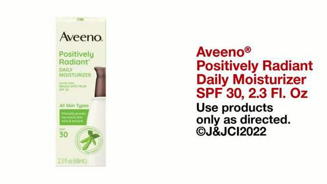 Aveeno Positively Radiant Sheer Daily Moisturizer - SPF 30 - 2.5oz, 2 of 10, play video