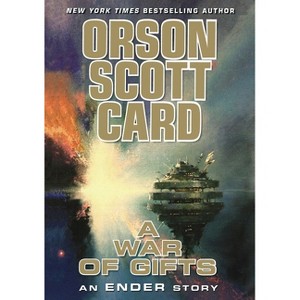 A War of Gifts - (Other Tales from the Ender Universe) by  Orson Scott Card (Paperback) - 1 of 1