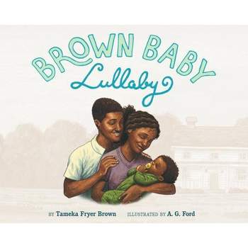 Brown Baby Lullaby - by Tameka Fryer Brown