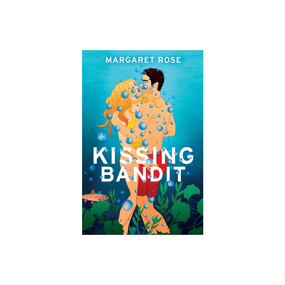 Kissing Bandit - by Margaret Rose (Paperback)