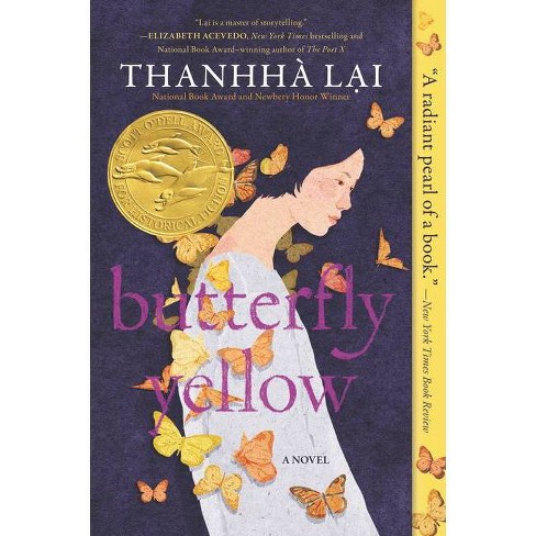 Butterfly Yellow By Thanhha Lai Paperback Target