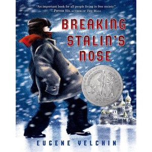 Breaking Stalin's Nose - by  Eugene Yelchin (Paperback) - 1 of 1