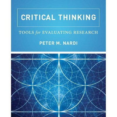 Critical Thinking - by  Peter M Nardi (Paperback)