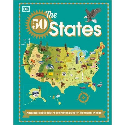 The 50 States - by  DK (Hardcover)