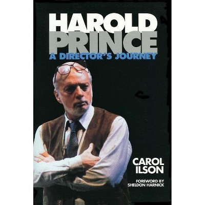 Harold Prince - (Limelight) by  Carol Ilson (Paperback)