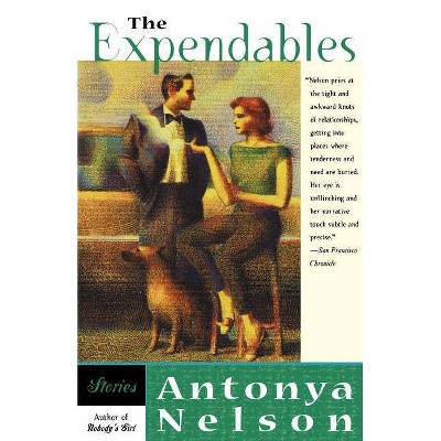 The Expendables - by  Antonya Nelson (Paperback)