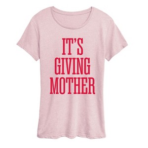 Women's - Instant Message - Its Giving Mother Short Sleeve Graphic T-Shirt - 1 of 4