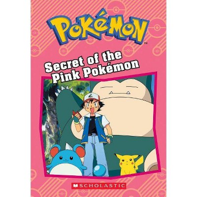 Secret of the Pink Pokémon (Pokémon: Chapter Book) - by  Tracey West (Paperback)