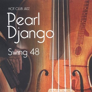 Pearl Django - Swing 48 (CD) - 1 of 1