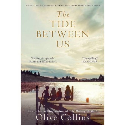 The Tide Between Us - (The O'Neill Trilogy) by  Olive Collins (Paperback)