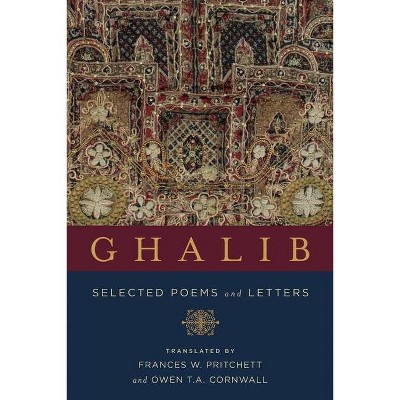 Ghalib - (Translations from the Asian Classics) by  Mirza Asadullah Khan Ghalib (Hardcover)