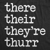 Womens There Their They're Thurr T Shirt Funny Grammar School Hilrious Novelty Tee - Crazy Dog Women's T Shirt - 2 of 4