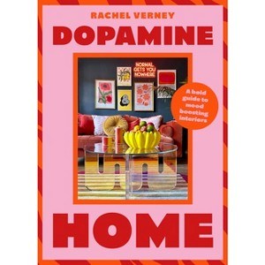 Dopamine Home - by  Rachel Verney (Hardcover) - 1 of 1