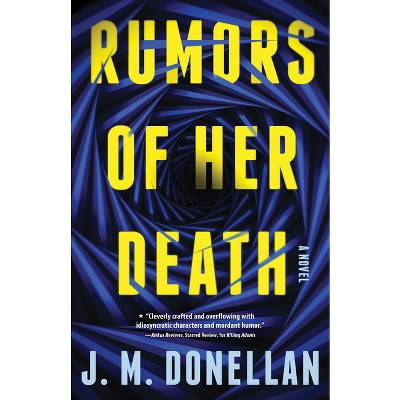 Rumors of Her Death - by  J M Donellan (Paperback)