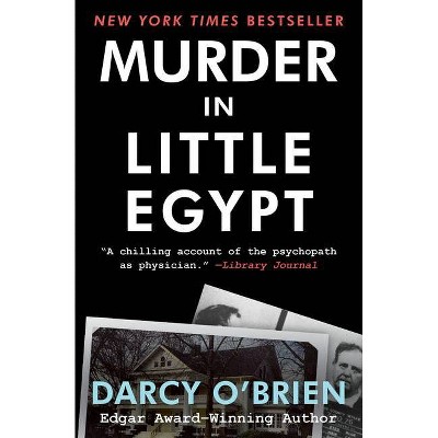 Murder in Little Egypt - by  Darcy O'Brien (Paperback)