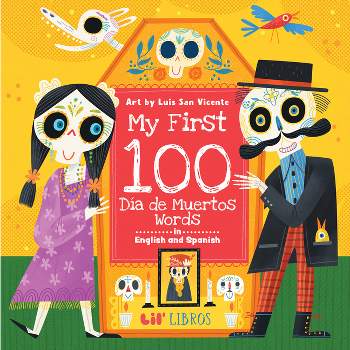 My First 100 Día de Muertos Words in English and Spanish - (Board Book)